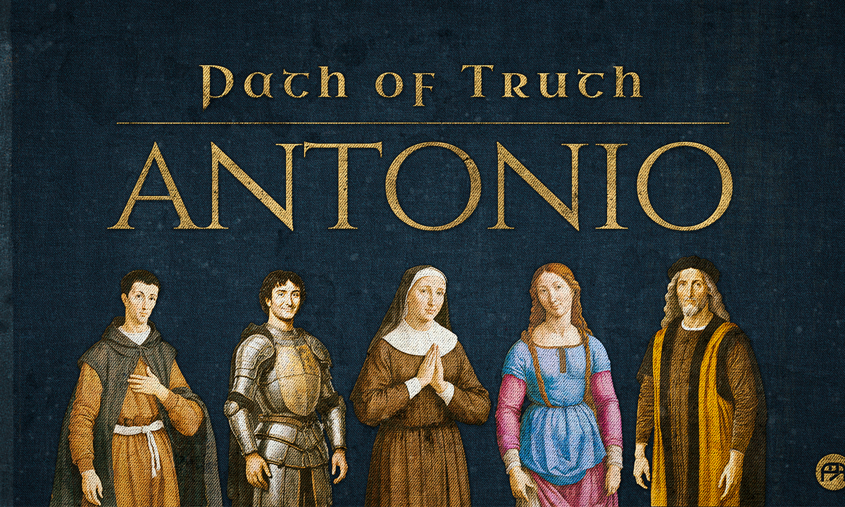 Path of Truth: Antonio