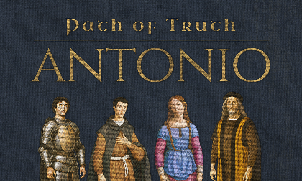 Path of Truth: Antonio